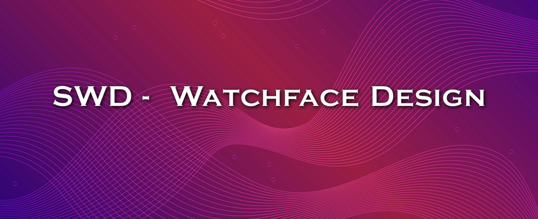 SWD -  Watchface Design 
