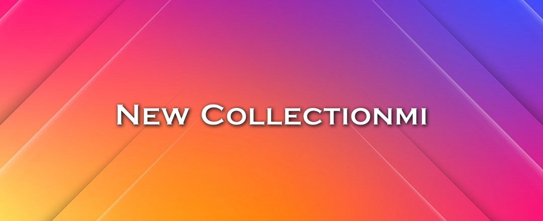 New Collectionmi
