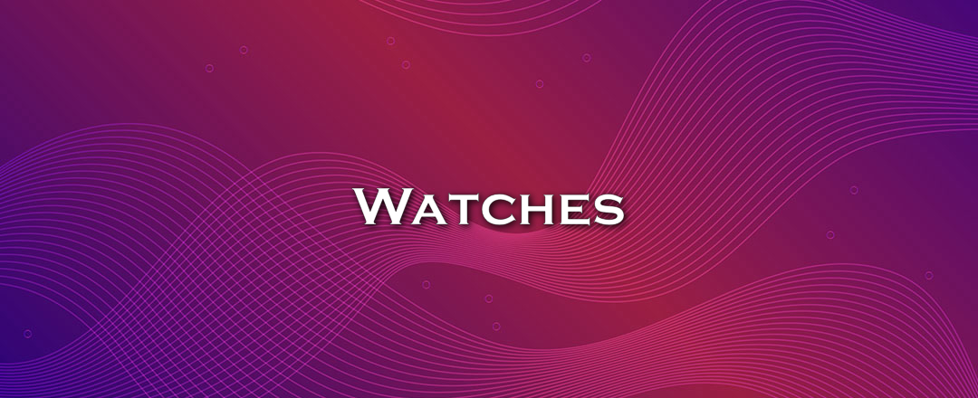 Watches