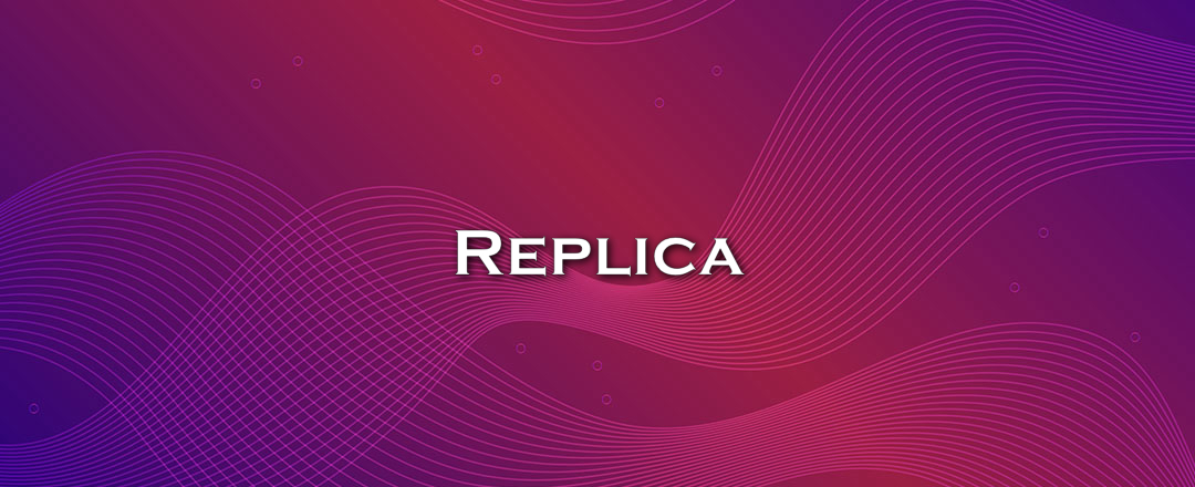 Replica