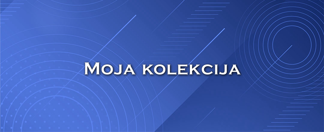 Moja kolekcija