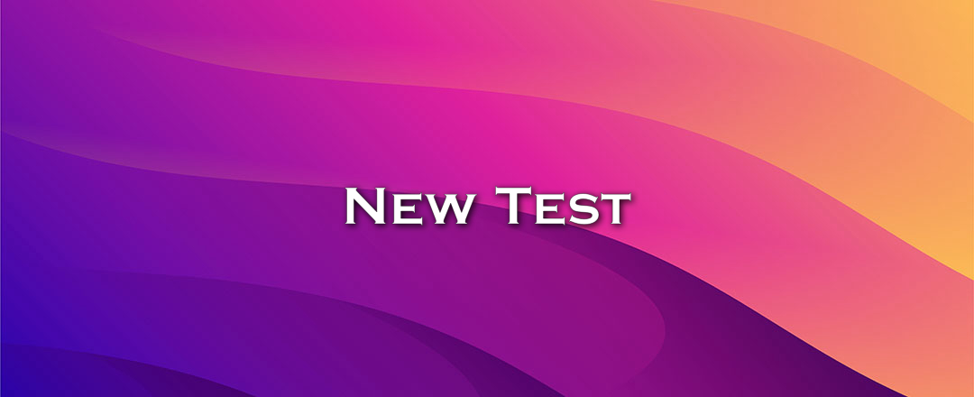 New Test